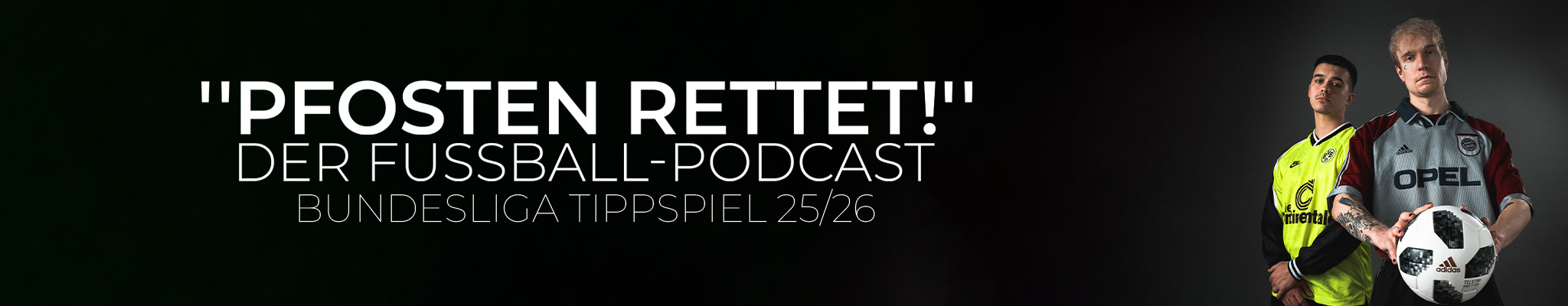 "PFOSTEN RETTET!" BL Tippspiel